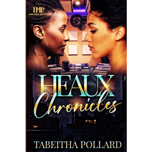 Heaux Chronicles - Paperback