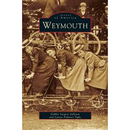 Weymouth - Hardcover