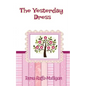 The Yesterday Dress - Paperback