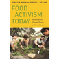Food Activism Today: Sustainability, Climate Change, and Social Justice - Hardcover