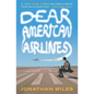 Dear American Airlines - Paperback