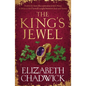 The King's Jewel: From the Bestselling Author Comes a New Historical Fiction Novel of Strength and Survival - Paperback
