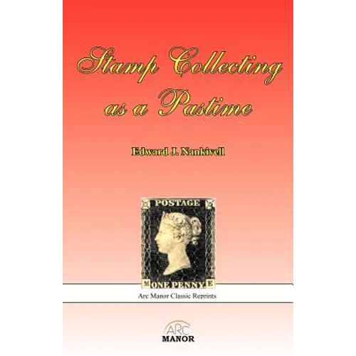 Stamp Collecting as a Pastime - Paperback