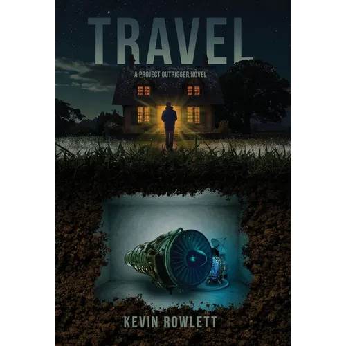 Travel: A Project Outrigger Novel - Hardcover