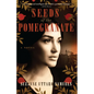 Seeds of the Pomegranate - Paperback