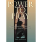 Power to Pray: God's Immense Purposes for Our Simple Prayers - Hardcover