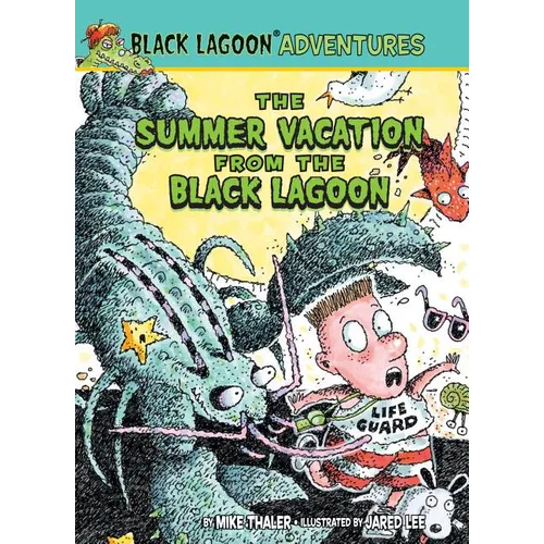 Summer Vacation from the Black Lagoon - Library Binding