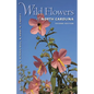 Wild Flowers of North Carolina, 2nd Ed. - Paperback