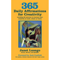 365 Daily Affirmations for Creativity - Paperback