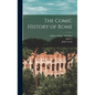 The Comic History of Rome - Hardcover