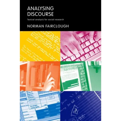 Analysing Discourse: Textual Analysis for Social Research - Paperback