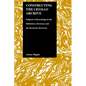 Constructing the Criollo Archive: Subjects of Knowledge in the Bibliotheca Mexicana and the Rusticatio Mexicana - Hardcover