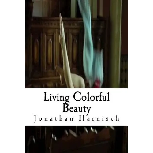 Living Colorful Beauty - Paperback