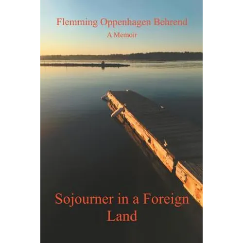 Sojourner in a Foreign Land: A Memoir - Paperback