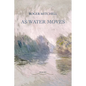 As Water Moves: Poems - Paperback
