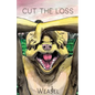 Cut the Loss - Paperback