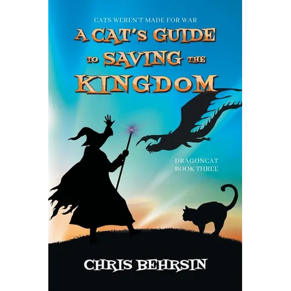 A Cat's Guide to Saving the Kingdom - Paperback