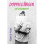 Doppelgänger: Poems & Prose - Paperback