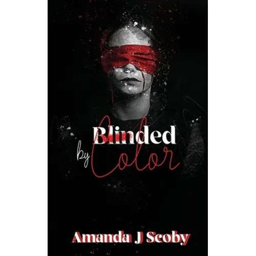 Blinded by Color - Paperback