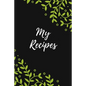 My Recipes: Favorite Recipes, Cookbook Gift, 100 pages, 6x9" - Paperback