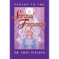 Tuning to the Spiritual Frequencies - Paperback