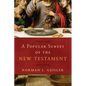 A Popular Survey of the New Testament - Paperback
