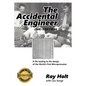 The Accidental Engineer - 2nd edition: The true story of the first microprocessor ever designed - Paperback