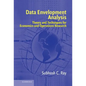 Data Envelopment Analysis: Theory and Techniques for Economics and Operations Research - Hardcover