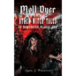 Moll Dyer and Other Witch Tales of Southern Maryland - Hardcover