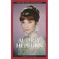 Audrey Hepburn: A Biography - Hardcover