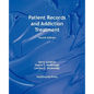 Patient Records and Addiction Treatment, Fourth Edition - Paperback