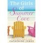 The Girls of Summer Cove: A feel good beach read - Paperback