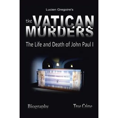 The Vatican Murders: The Life and Death of John Paul I - Paperback