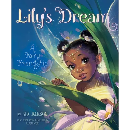 Lily's Dream: A Fairy Friendship - Hardcover