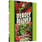 Deadly Beloved and Other Stories - Hardcover