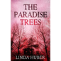 The Paradise Trees - Paperback