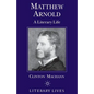 Matthew Arnold: A Literary Life - Paperback