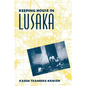 Keeping House in Lusaka - Paperback