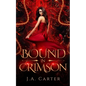 Bound in Crimson: A Reverse Harem Paranormal Romance - Paperback