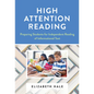 High Attention Reading: Preparing Students for Independent Reading of Informational Text - Paperback
