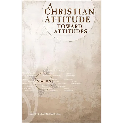 A Christian Attitude Toward Attitudes - Paperback