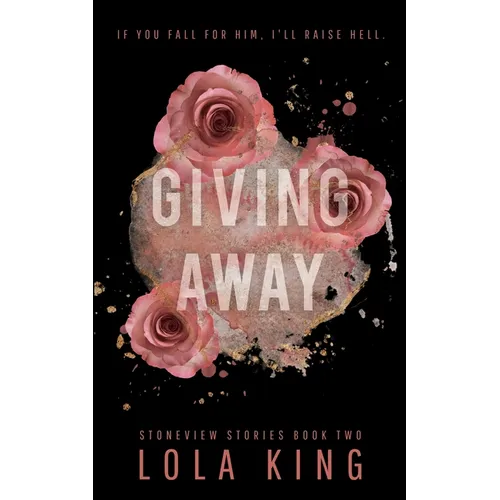 Giving Away: Stoneview Stories Book 2 - Paperback