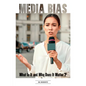 Media Bias: What Is It and Why Does It Matter? - Hardcover