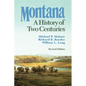 Montana: A History of Two Centuries - Paperback
