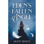 Eden's Fallen Angel - Paperback