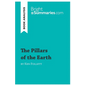 The Pillars of the Earth by Ken Follett (Book Analysis): Detailed Summary, Analysis and Reading Guide - Paperback