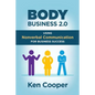 Body Business 2.0: Using Nonverbal Communication for Business Success - Paperback