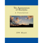 The Agamemnon of Aeschylus: A Translation by DW Myatt - Paperback