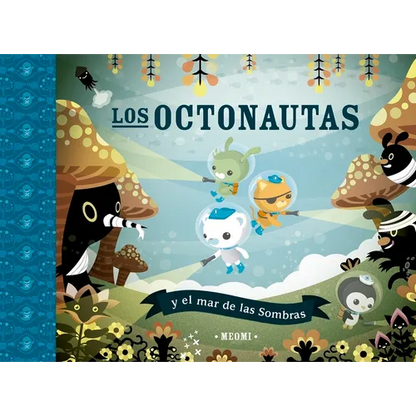 Octonautas Y El Mar de Las Sombras, Los - Hardcover