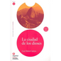 La Ciudad de los Dioses [With CD] - Paperback